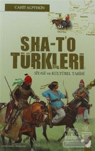 Sha-T'o Türkleri Siyasi ve Kültürel Tarihi