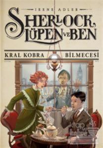 Sherlock Lupen ve Ben 7:  Kral Kobra Bilmecesi