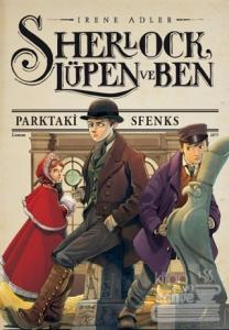 Sherlock, Lüpen ve Ben 8 - Parktaki Sfenks (Ciltli)