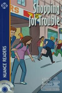 Shopping for Trouble