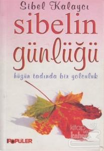 Sibelin Günlüğü Hüzün Tadında Bir Yolculuk