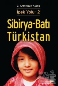 Sibirya - Batı Türkistan