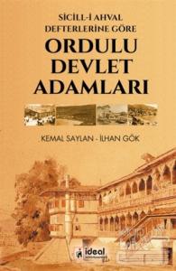 Sicill-i Ahval Defterlerine Göre Ordulu Devlet Adamları