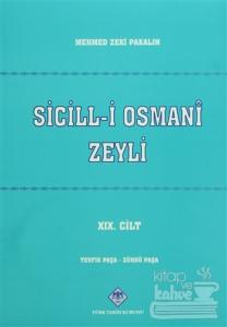 Sicill-i Osmani Zeyli (19 Cilt Takım) (Ciltli)
