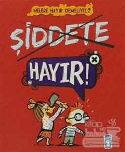 Şiddete Hayır