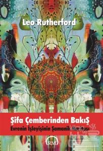 Şifa Çemberinden Bakış