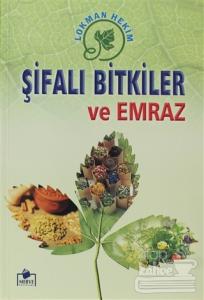 Şifalı Bitkiler ve Emraz (Bitki-001)
