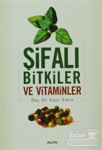 Şifalı Bitkiler ve Vitaminler