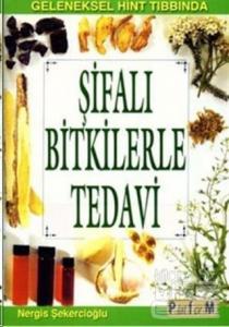 Şifalı Bitkilerle Tedavi