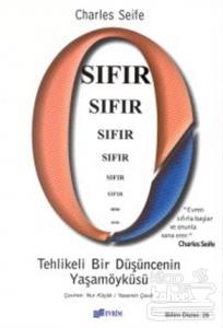Sıfır Tehlikeli Bir Düşüncenin Yaşamöyküsü
