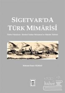 Sigetvar'da Türk Mimarisi