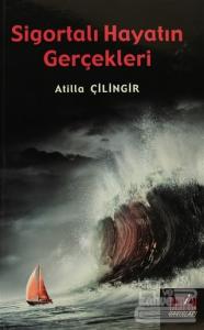 Sigortalı Hayatın Gerçekleri