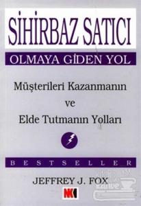 Sihirbaz Satıcı Olmaya Giden Yol