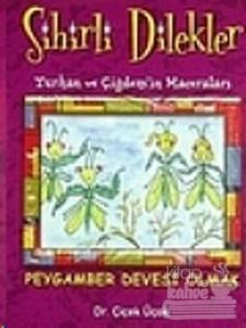 Sihirli Dilekler - Peygamber Devesi Olmak