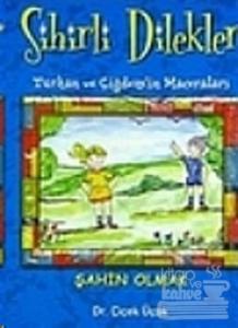 Sihirli Dilekler - Şahin Olmak