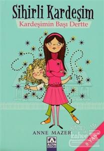 Sihirli Kardeşim Kardeşimin Başı Dertte