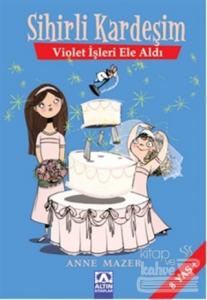 Sihirli Kardeşim - Violet İşleri Ele Aldı