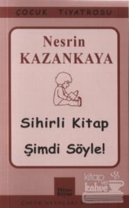 Sihirli Kitap - Şimdi Söyle!