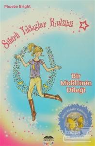 Sihirli Yıldızlar Kulübü 2 - Bir Midilli'nin Dileği