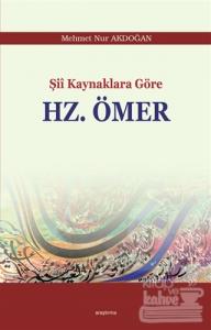 Şii Kaynaklara Göre Hz. Ömer