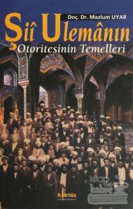 Şii Ulemanın Otoritesinin Temelleri