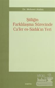 Şiiliğin Farklılaşma Sürecinde Ca'fer es-Sadık'ın Yeri