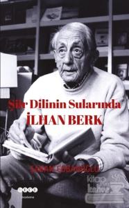 Şiir Dilinin Sularında İlhan Berk