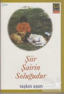 Şiir Şairin Soluğudur