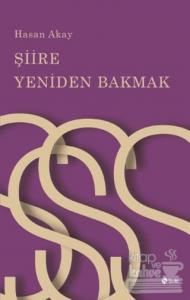 Şiire Yeniden Bakmak