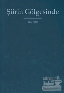 Şiirin Gölgesinde