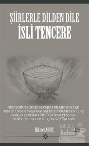 Şiirlerle Dilden Dile - İsli Tencere