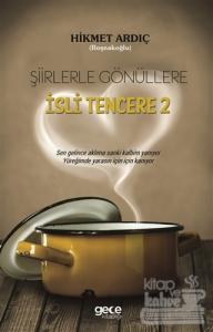 Şiirlerle Gönüllere İsli Tencere 2