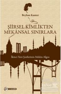 Şiirsel Kimlikten Mekansal Sınırlara