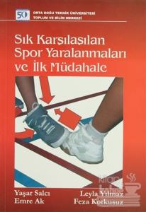 Sık Karşılaşılan Spor Yaralanmaları ve İlk Müdahale