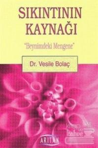 Sıkıntının Kaynağı