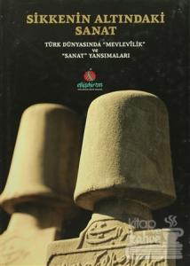 Sikkenin Altındaki Sanat (Ciltli)