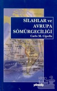 Silahlar ve Avrupa Sömürgeciliği