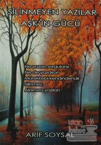 Silinmeyen Yazılar Aşk'ın Gücü