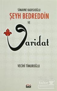 Simavne Kadısıoğlu Şeyh Bedreddin ve Varidat