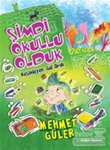 Şimdi Okullu Olduk