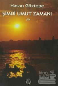 Şimdi Umut Zamanı