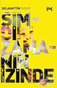 Şimdiki Zamanın İzinde