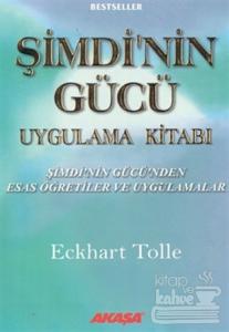 Şimdinin Gücü Uygulama Kitabı