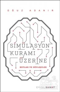 Simülasyon Kuramı Üzerine
