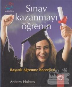 Sınav Kazanmayı Öğrenin Başarılı Öğrenme Becerileri