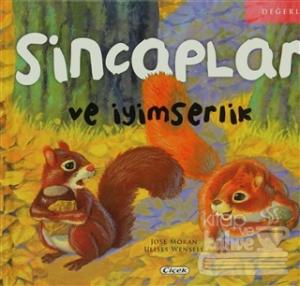 Sincaplar ve İyimserlik (Ciltli)