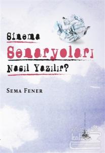 Sinema Senaryoları Nasıl Yazılır?