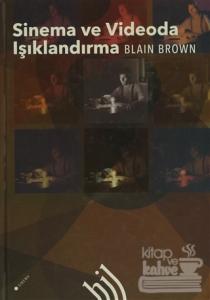 Sinema ve Videoda Işıklandırma