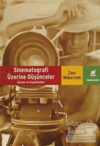 Sinematografi Üzerine Düşünceler