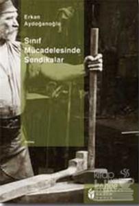 Sınıf Mücadelesinde Sendikalar